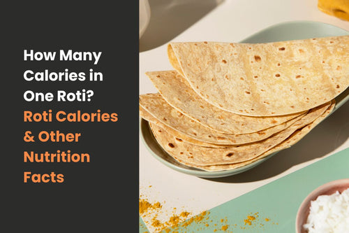 Roti calories & nutritional facts